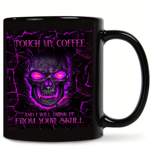 Menacing Gothic Skull Coffee Mug - Touch My Coffee I Drink It From Your Skull - Cup with Purple Glow Eyes & Crackle Design - Reusable Black Gothic Cup for Halloween, Día de los Muertos, Themed Parties (Hand Wash Only), Hallo
